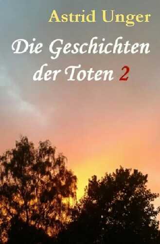 Die Geschichten der Toten 2