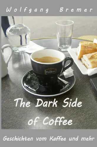 The Dark Side of Coffee