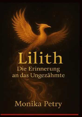 LILITH - Die Erinnerung an das Ungezähmte