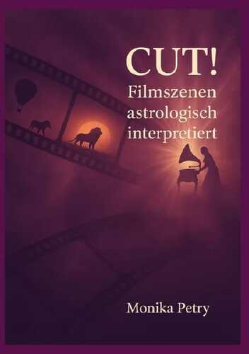 CUT! Filmzitate astrologisch interpretiert