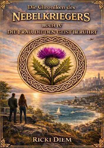 „Chroniken des Nebelkriegers“ BUCH IV