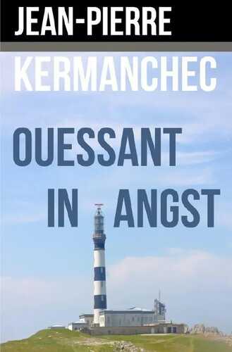 Ouessant in Angst
