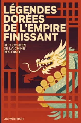 Légendes dorées de l'Empire finissant