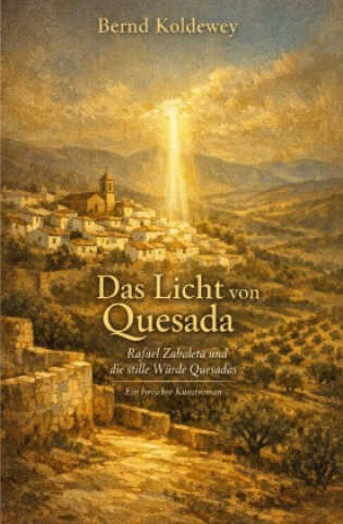 Das Licht von Quesada