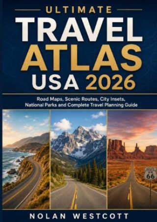 Ultimate Travel Atlas USA 2026