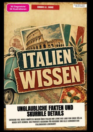 Italien-Wissen: Unglaubliche Fakten und skurrile Details