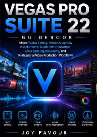 Vegas Pro Suite 22 Guidebook