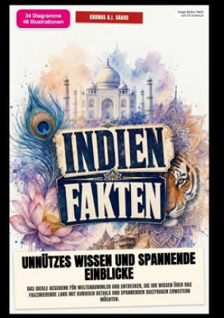 Indien-Fakten: Unnützes Wissen und spannende Einblicke
