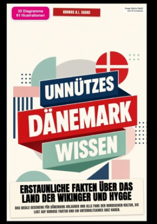 Unnützes Dänemark-Wissen: Erstaunliche Fakten über das Land der Wikinger und Hygge