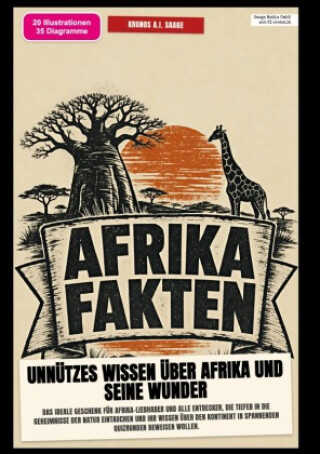 Afrika-Fakten: Unnützes Wissen über Afrika und seine Wunder