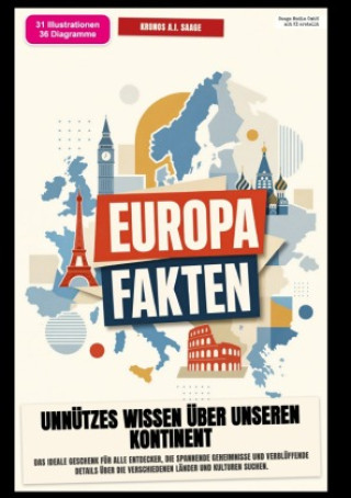 Europa-Fakten: Unnützes Wissen über unseren Kontinent