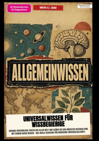 Allgemeinwissen: Universalwissen für Wissbegierige