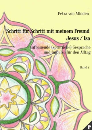 Schritt für Schritt mit meinem Freund Jesus / Isa