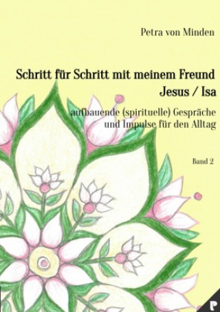 Schritt für Schritt mit meinem Freund Jesus / Isa - Band 2