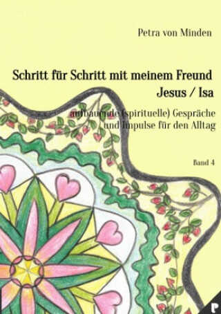 Schritt für Schritt mit meinem Freund Jesus / Isa - Band 4