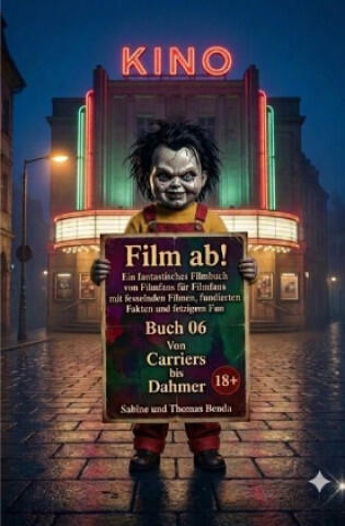 Film ab! - Buch 06 - Von Carriers bis Dahmer