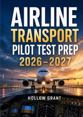 Airline Transport Pilot Test Prep 2026-2027