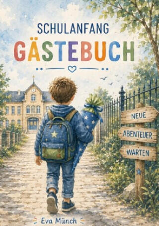 Gästebuch Schulanfang