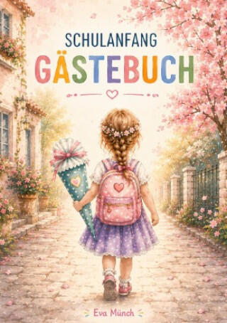 Gästebuch Schulanfang