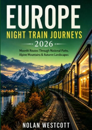 Europe Night Train Journeys 2026