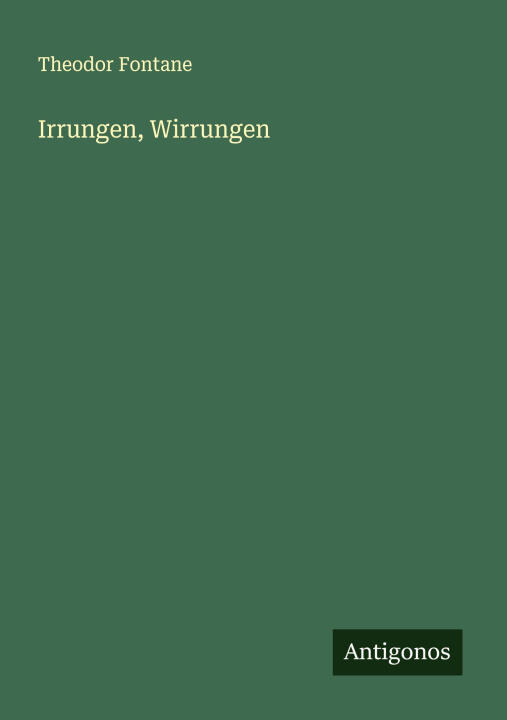Irrungen, Wirrungen