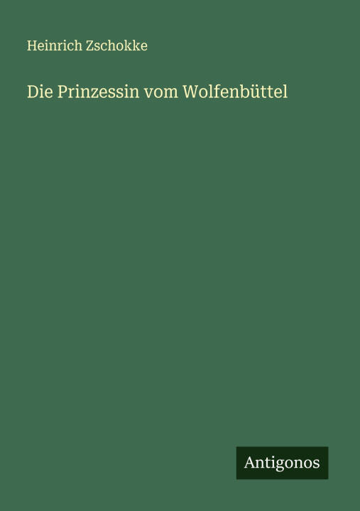 Die Prinzessin vom Wolfenbüttel
