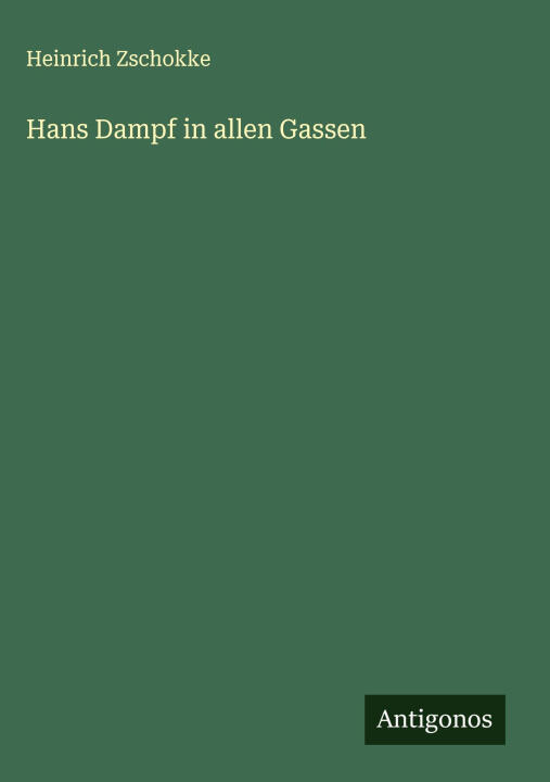 Hans Dampf in allen Gassen