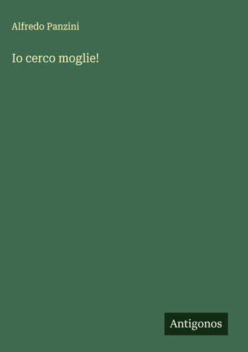 Io cerco moglie!