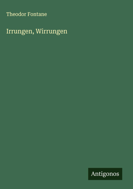 Irrungen, Wirrungen