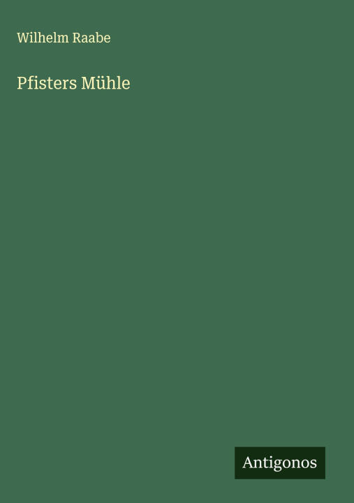 Pfisters Mühle