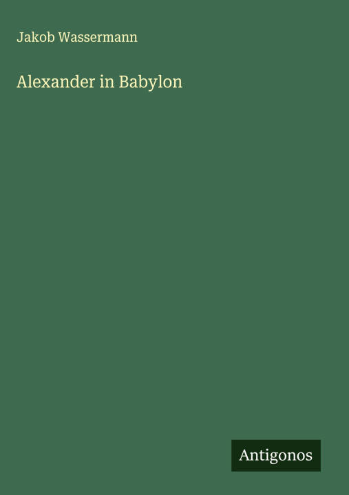 Alexander in Babylon