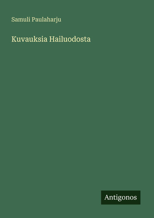 Kuvauksia Hailuodosta
