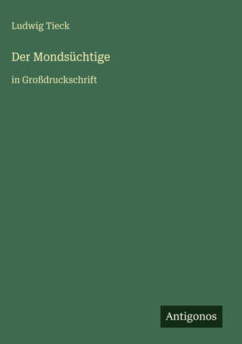 Der Mondsüchtige