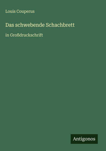 Das schwebende Schachbrett