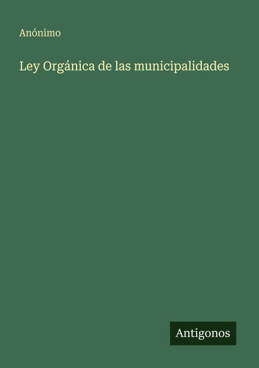Ley Orgánica de las municipalidades