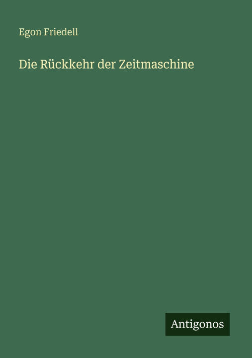 Die Rückkehr der Zeitmaschine