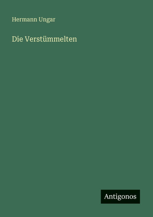Die Verstümmelten