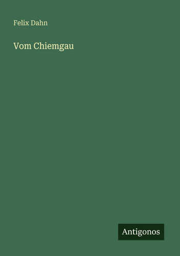 Vom Chiemgau