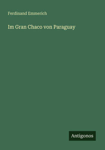 Im Gran Chaco von Paraguay