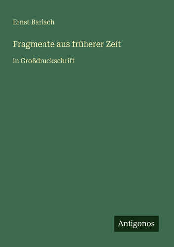 Fragmente aus früherer Zeit