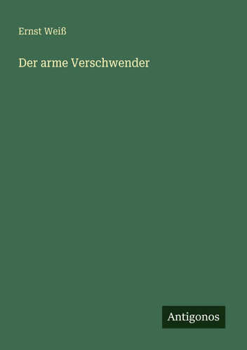 Der arme Verschwender