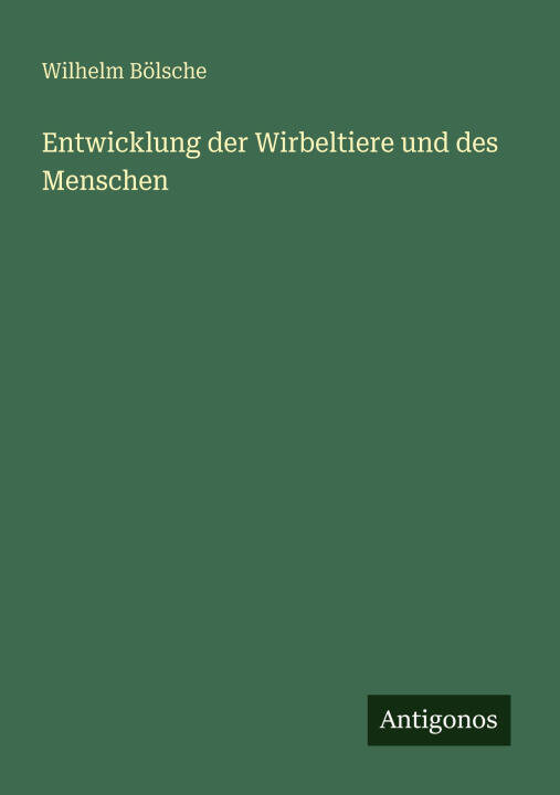 Entwicklung der Wirbeltiere und des Menschen