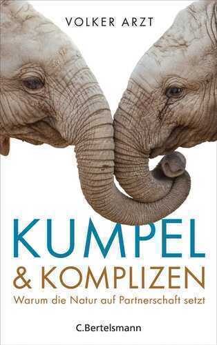 Kumpel und Komplizen — Volker Arzt