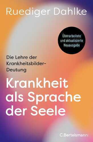 Krankheit als Sprache der Seele