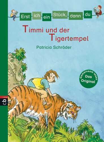 Erst ich ein Stück, dann du - Timmi und der Tigertempel