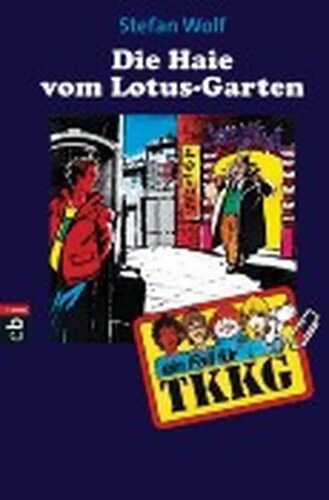 TKKG - Die Haie vom Lotus-Garten