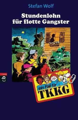 TKKG - Stundenlohn für flotte Gangster