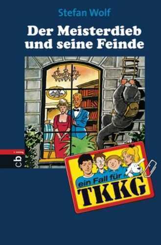TKKG - Der Meisterdieb und seine Feinde