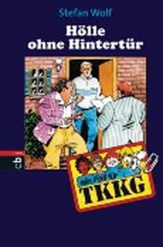 TKKG - Hölle ohne Hintertür