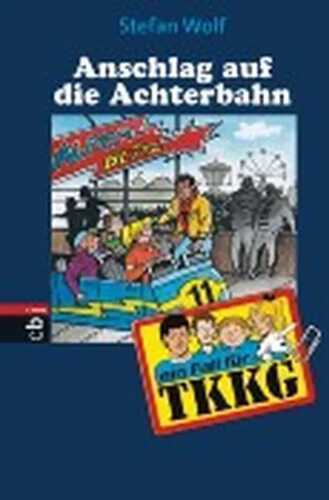 Ein Fall für TKKG - Anschlag auf die Achterbahn